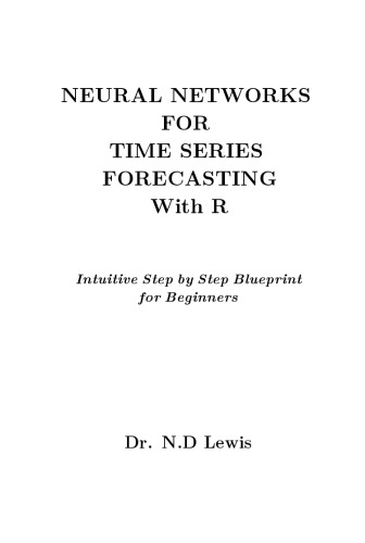Neural Networks For Time Series Forecasting With R Nd Lewis