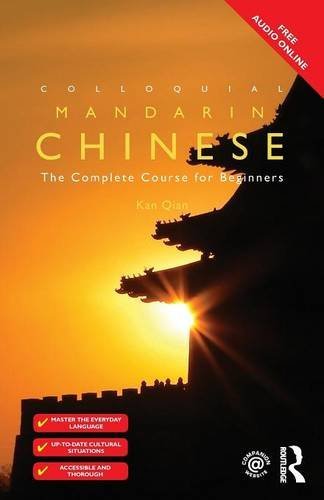 Colloquial Mandarin Chinese 1 The Complete Course For Beginners 2nd Edition Qian Kan