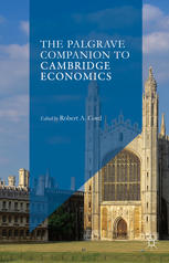 The Palgrave Companion To Cambridge Economics 1st Edition Robert A Cord Eds