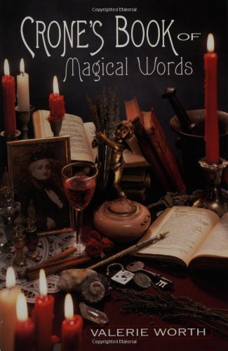 Crones Book Of Magical Words 2nd Ed Valerie Worth