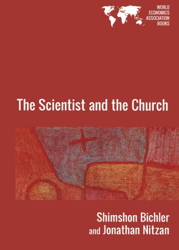 The Scientist And The Church 1st Shimshon Bichler Jonathan Nitzan