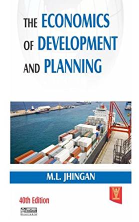 The Economics Of Development And Planning 40th Ml Jhingan