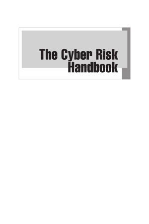 The Cyber Risk Handbook Creating And Measuring Effective Cybersecurity Capabilities Domenic Antonucci