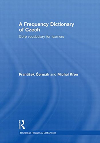 A Frequency Dictionary Of Czech Core Vocabulary For Learners 1st Edition František čermák
