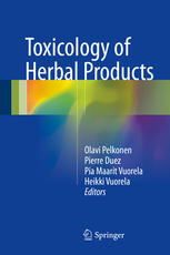 Toxicology Of Herbal Products 1st Edition Olavi Pelkonen Pierre Duez