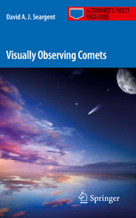 Visually Observing Comets 1st Edition David A J Seargent Auth