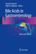 Bile Acids In Gastroenterology Basic And Clinical 1st Edition Susumu Tazuma