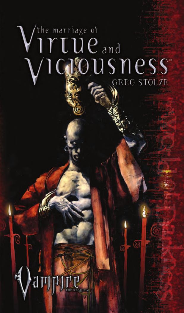 Marriage Of Virtue And Viciousness First Edition Greg Stolze