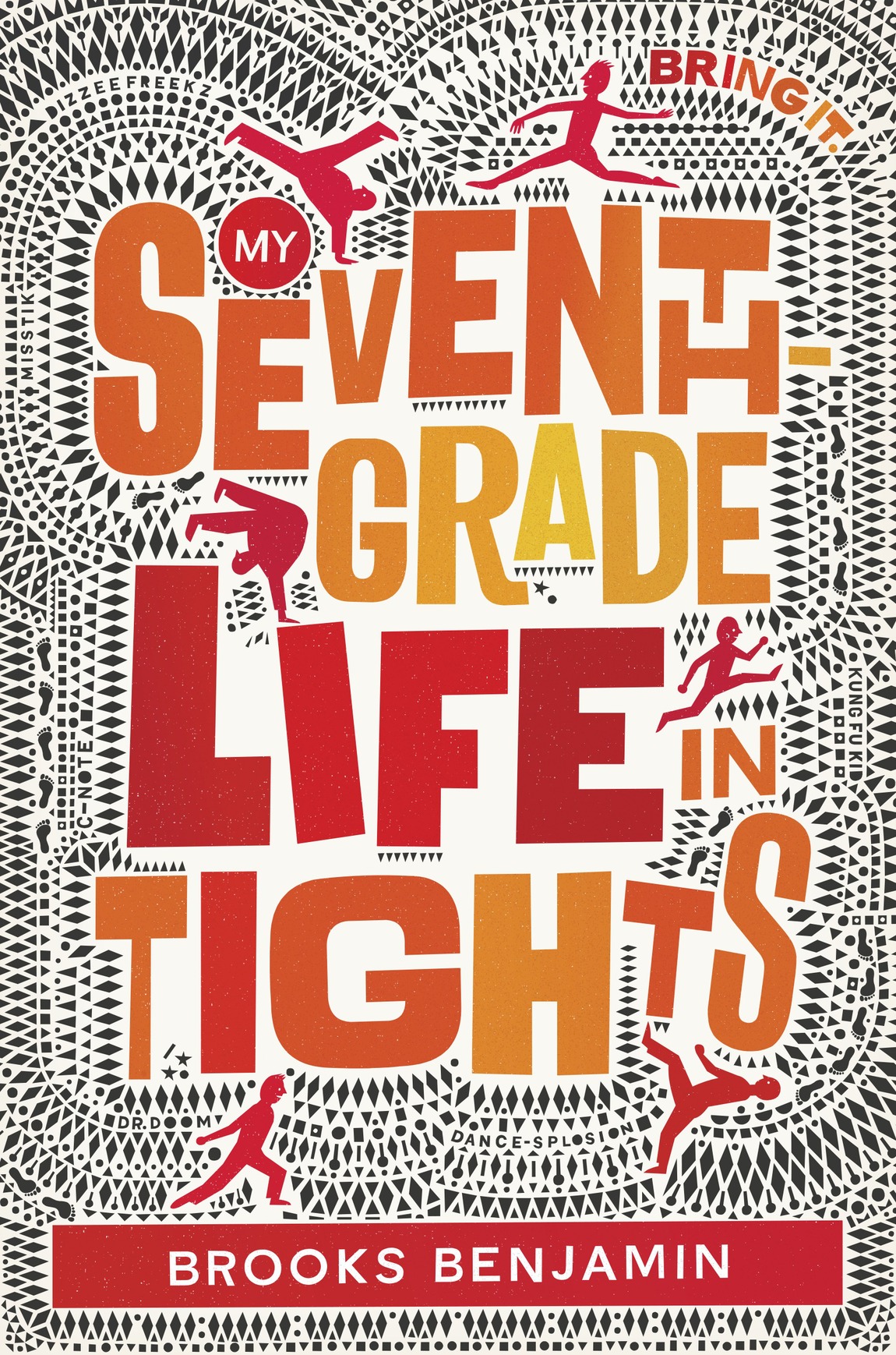 My Seventhgrade Life In Tights Benjamin Brooks