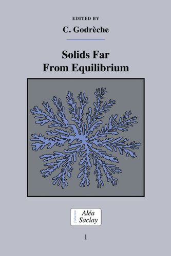 Solids Far From Equilibrium 1st Edition C Godrche