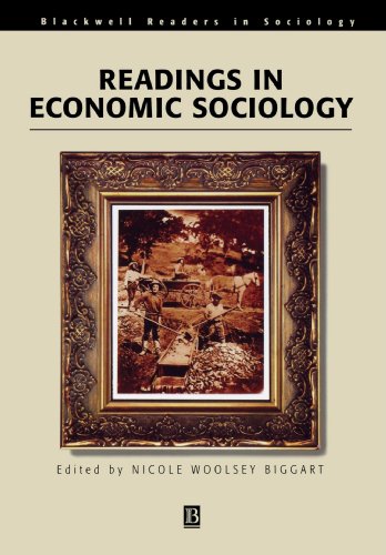 Readings In Economic Sociology 1st Edition Blackwell Readers In Sociology 1st Edition Nicole Woolsey Biggart
