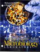 A Photographic Atlas For The 4th Edition Microbiology Laboratory 4th Ed Michael J Leboffe Burton E Pierce