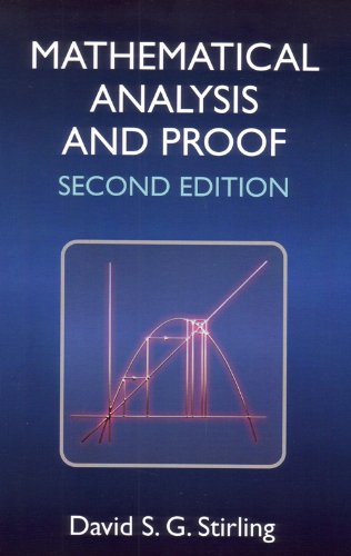 Mathematical Analysis And Proof Second Edition David Stirling
