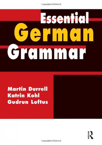 Essential German Grammar Bilingual Katrin Kohl Martin Durrell