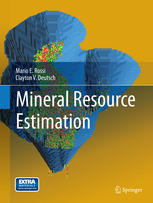 Mineral Resource Estimation 1st Edition Mario E Rossi Clayton V Deutsch Auth