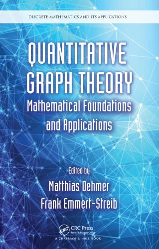 Quantitative Graph Theory Mathematical Foundations And Applications Matthias Dehmer Frank Emmertstreib