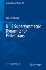 N2 Supersymmetric Dynamics For Pedestrians 1st Edition Yuji Tachikawa Auth