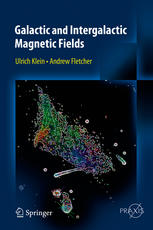 Galactic And Intergalactic Magnetic Fields 1st Edition Ulrich Klein