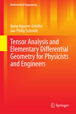 Tensor Analysis And Elementary Differential Geometry For Physicists And Engineers 1st Edition Hung Nguyenschfer