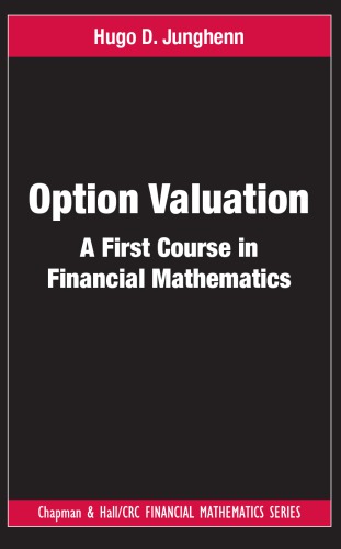 Option Valuation A First Course In Financial Mathematics Junghenn