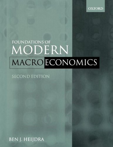 Foundations Of Modern Macroeconomics 2nd Edition Ben J Heijdra