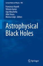 Astrophysical Black Holes 1st Edition Francesco Haardt Vittorio Gorini