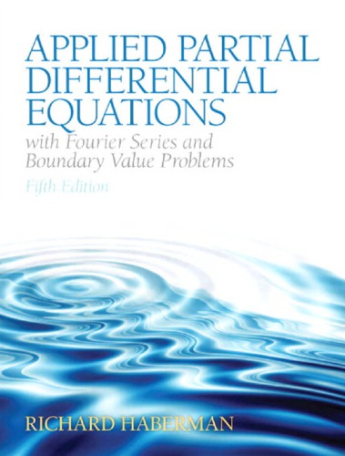 Applied Partial Differential Equations With Fourier Series And Boundary Value Problems 5th Edition Richard Haberman