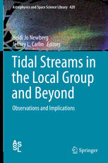 Tidal Streams In The Local Group And Beyond Observations And Implications 1st Edition Heidi Jo Newberg