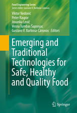 Emerging And Traditional Technologies For Safe Healthy And Quality Food 1st Edition Viktor Nedovi