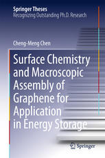 Surface Chemistry And Macroscopic Assembly Of Graphene For Application In Energy Storage 1st Edition Chengmeng Chen Auth
