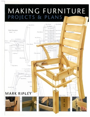 Making Furniture Projects Plans Mark Ripley