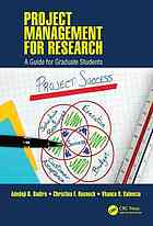Project Management For Research A Guide For Graduate Students Badiru