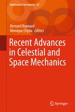 Recent Advances In Celestial And Space Mechanics 1st Edition Bernard Bonnard