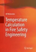 Temperature Calculation In Fire Safety Engineering 1st Edition Ulf Wickstrm Auth