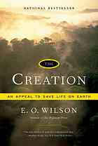 The Creation An Appeal To Save Life On Earth Pbk Edition Wilson