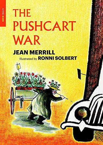 The Pushcart War Reprint Jean Merrill Ronni Solbert