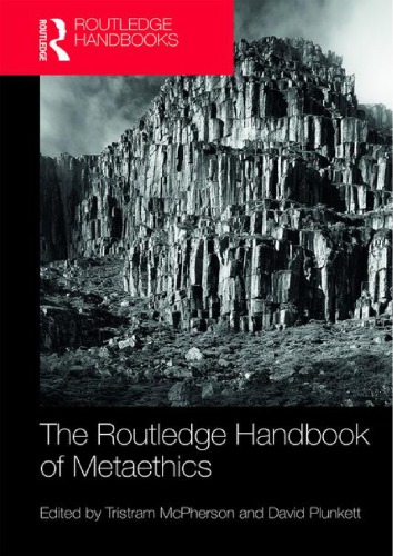 The Routledge Handbook Of Metaethics First Edition Tristram Mcpherson