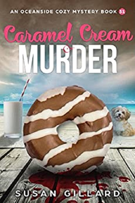 Caramel Cream Murder Oceanside Cozy Mystery 31 Susan Gillard