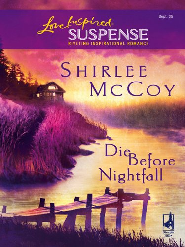 Die Before Nightfall Mccoy Shirlee