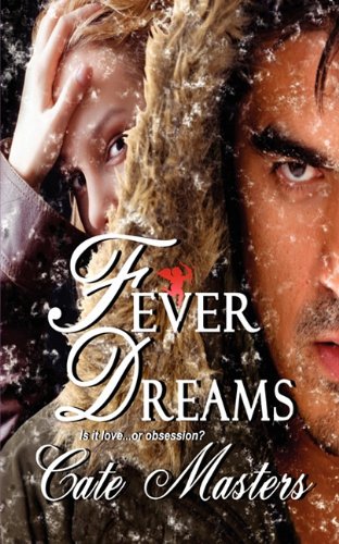 Fever Dreams Masters Cate