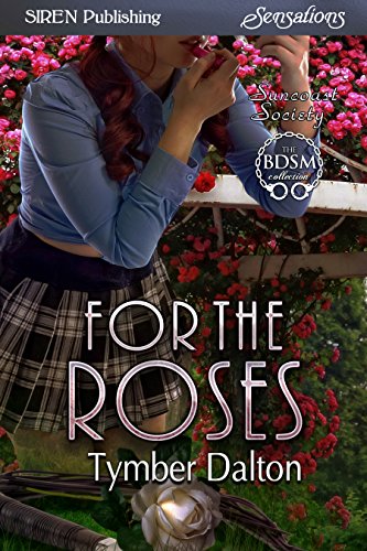 For The Roses Dalton Tymber