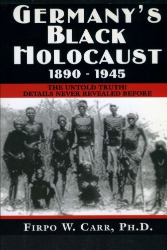 Germanys Black Holocaust 18901945 Carr Firpo W