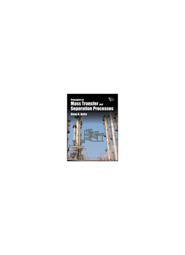 Principles Of Mass Transfer And Separation Processes Binay K Dutta