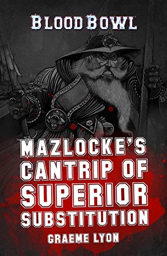 Mazlockes Cantrip Of Superior Substitution Lyon Graeme