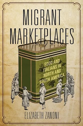 Migrant Marketplaces 1st Edition Elizabeth Zanoni