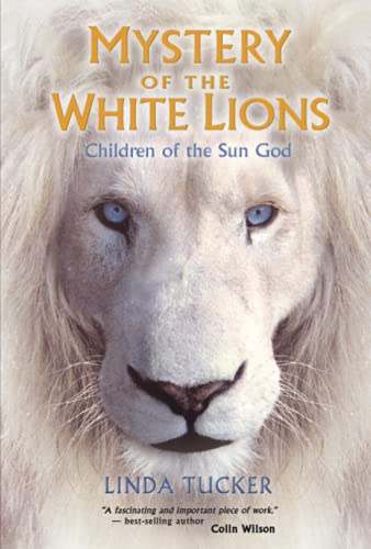 Mystery Of The White Lions Tucker Linda