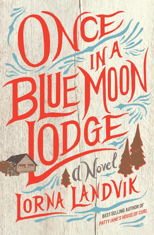 Once In A Blue Moon Lodge Landvik Lorna