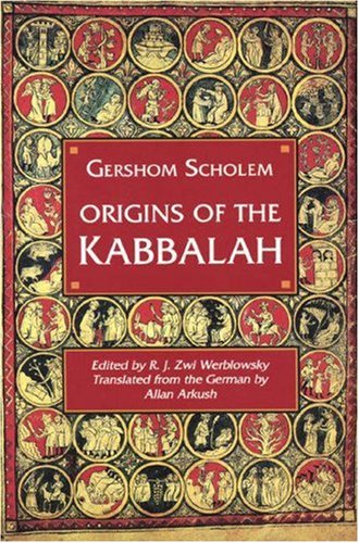 Origins Of The Kabbalah Scholem Gershom