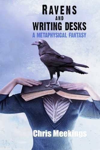 Ravens And Writing Desks Meekings Chris