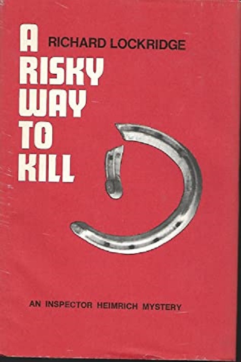 A Risky Way To Kill Frances Lockridge Richard Lockridge